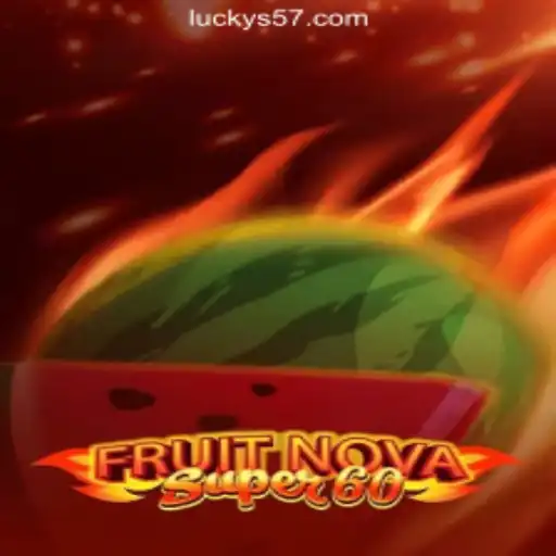 Unveiling the Thrills of FruitNovaSuper60 at lucky57.BET: Brazil's Premier Online Casino